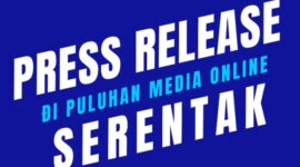 Publikasi press release secara serentak merupakan langkah tepat untuk manajemen reputasi: program sosialisasi dan kampanye personal branding/product branding maupun pemulihan citra (memperbaiki nama baik. (Dok. Infokumkm.com/Budipur)  